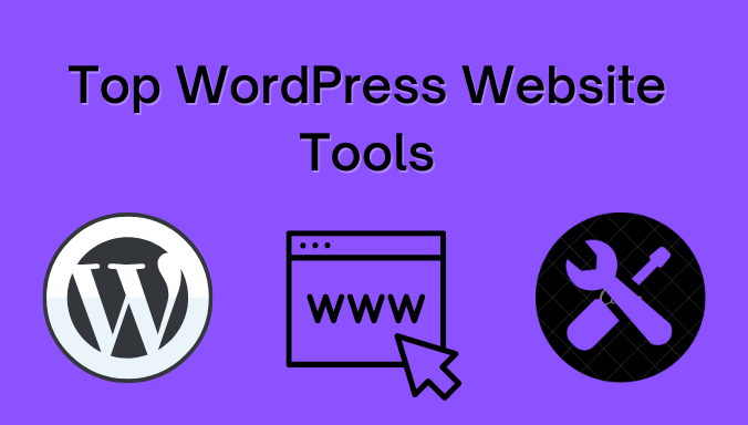 Top WordPress Website Tools
